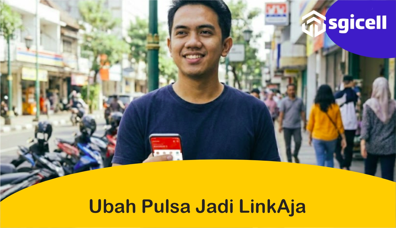 Ubah Pulsa Jadi LinkAja